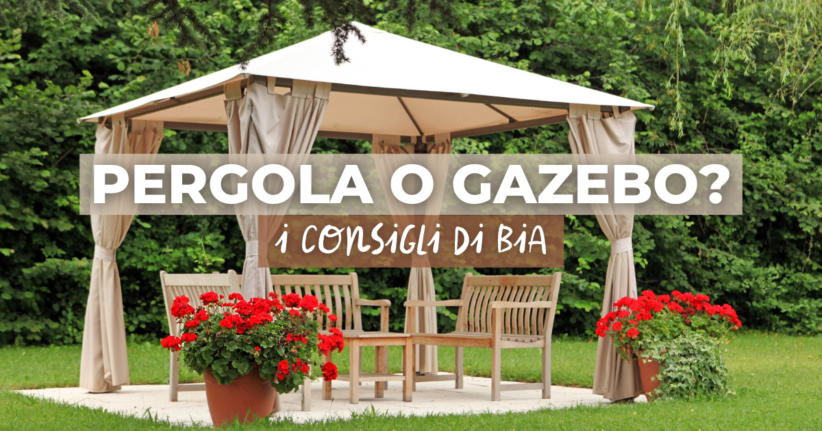 Gazebo, pergola o pergola bioclimatica: quale scegliere