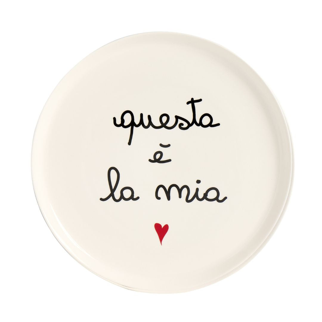 Piatto per pizza in gres con diametro di 31,5 cm e scritta "questa è la mia".