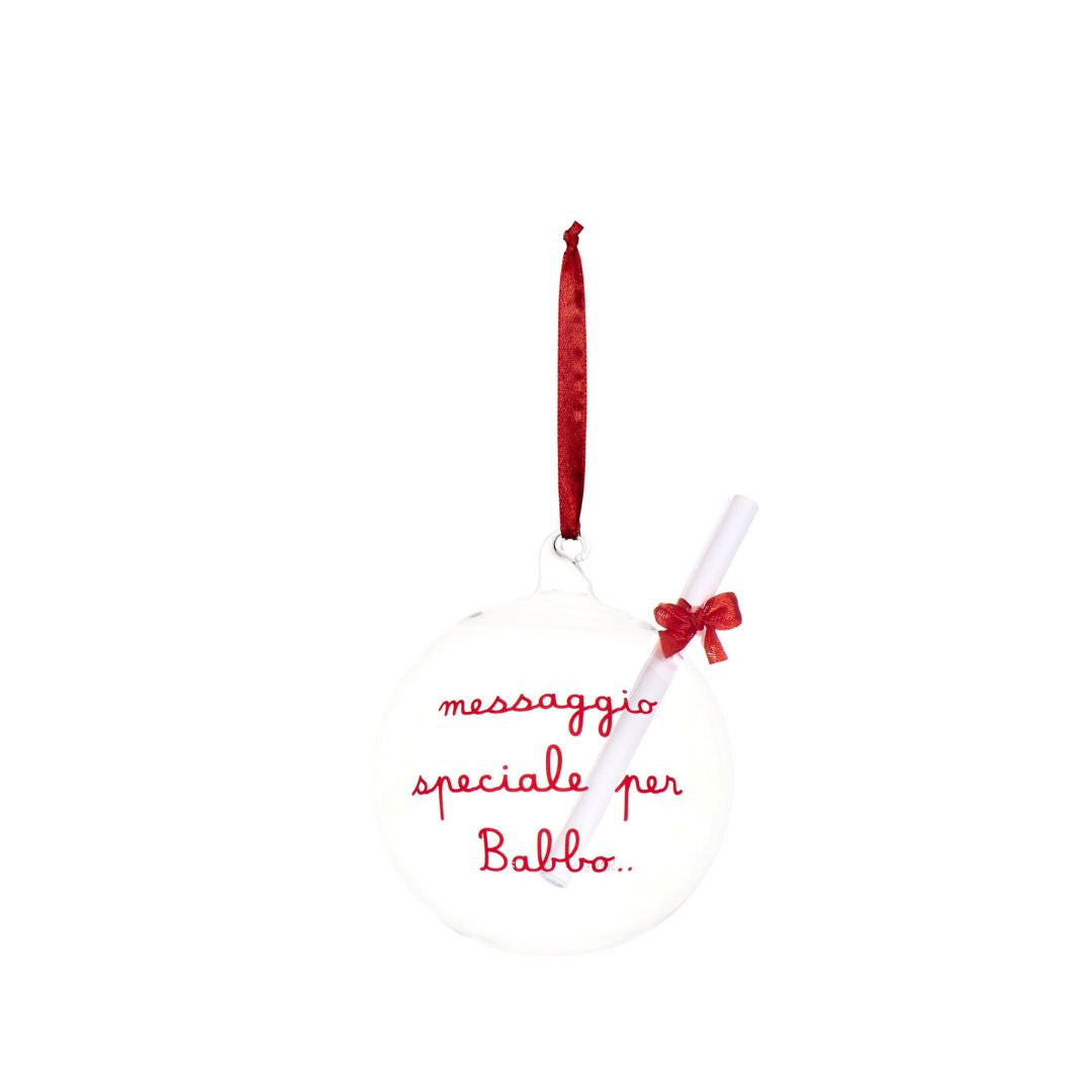 Sfera in vetro con diametro 12 cm, foro per inserire messaggi e scritta rossa "messaggio speciale per Babbo..".