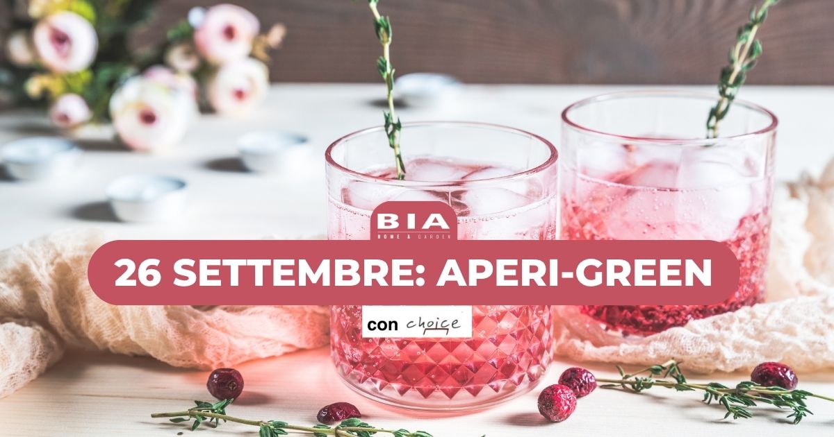 26 settembre: Aperi-green con Choice