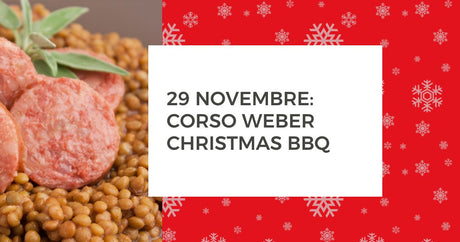 Corso certificato Weber: Christmas BBQ