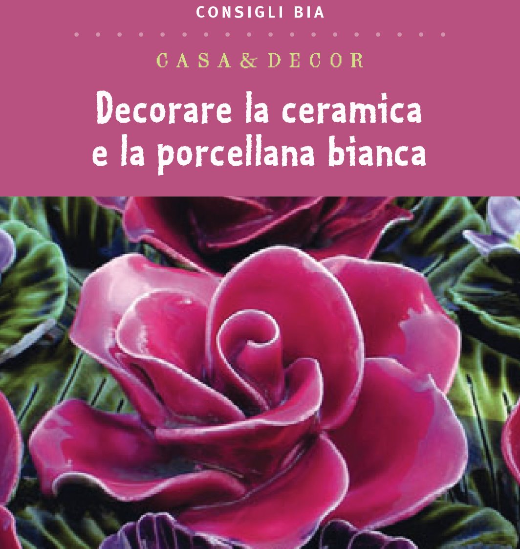 Decorare la porcellana e la ceramica bianca