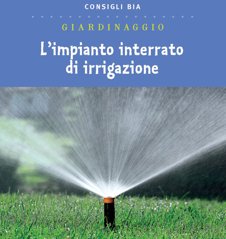 Impianto di irrigazione interrata