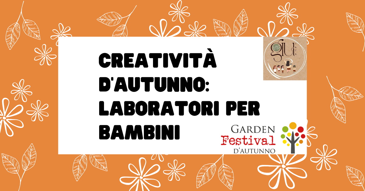 Creatività d'autunno: laboratori per bambini