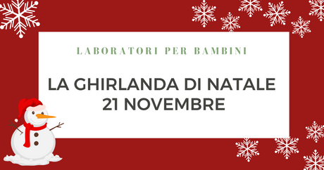 LA GHIRLANDA DI NATALE 21 NOVEMBRE