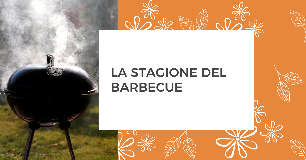 La stagione del barbecue