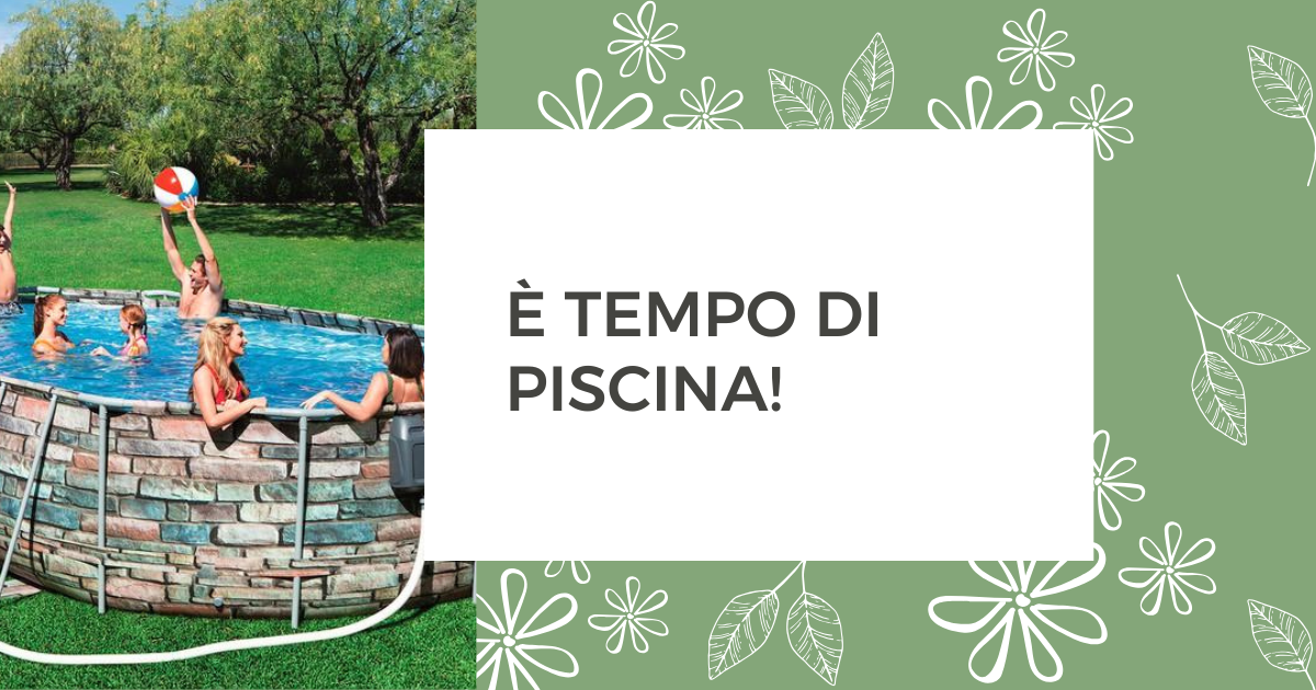 È tempo di piscina!