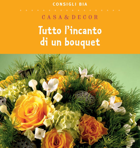 Un bouquet incantevole