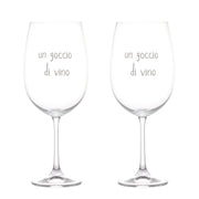 Set di due calici per vino in vetro con scritta bianca serigrafata "un goccio di vino".