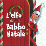 L'elfo di Babbo Natale - Storie di Natale illustrate