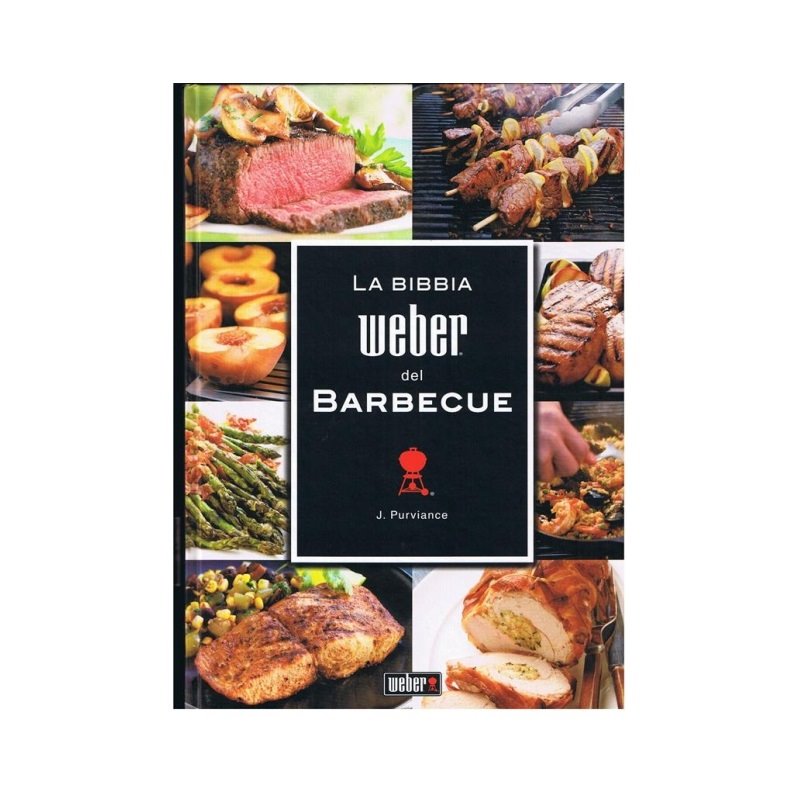 RICETTARIO WEBER LA BIBBIA DEL BARBECUE